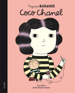 Libro Pequeña y grande Coco Chanel de Ana Alberto y Mª Isabel Sánchez Vergara [papel]